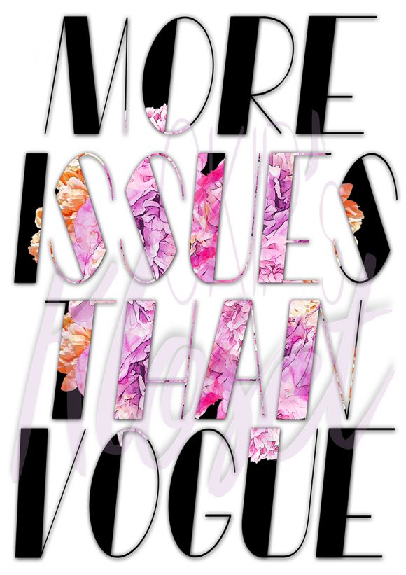 More Issues Than Vogue (Digital Download) 2 Different Styles Sold Together CKIP's Kloset